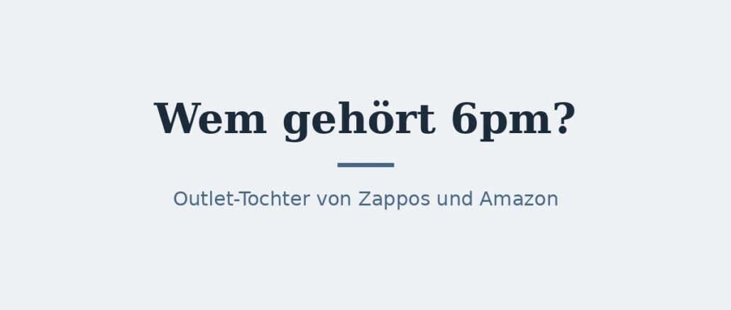 Wem gehört 6pm? Eigentümer und Konzernstruktur 1