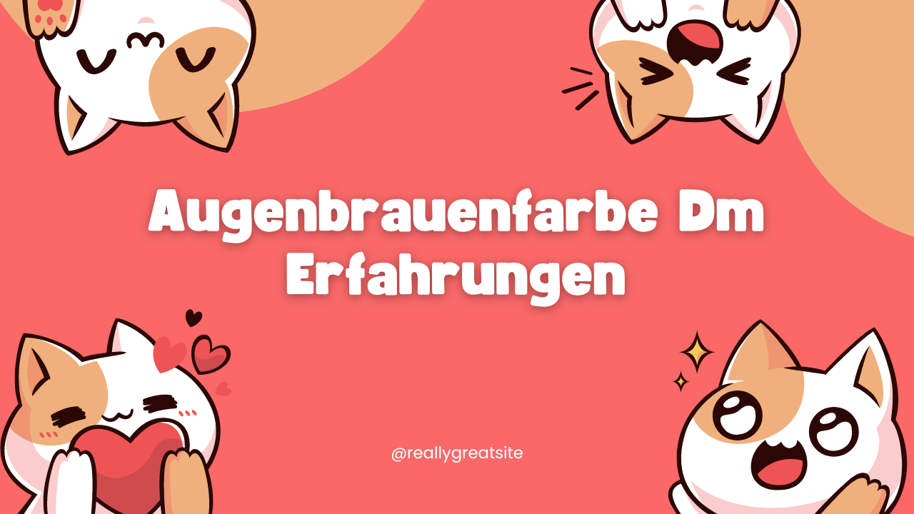 Augenbrauenfarbe Dm Erfahrungen