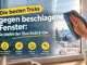 Die besten Tricks gegen beschlagene Fenster