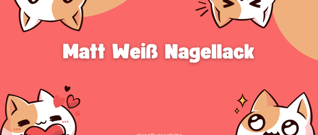 Matt Weiß Nagellack