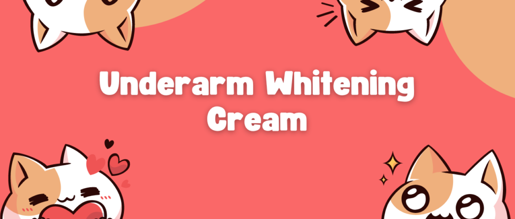 Underarm Whitening Cream