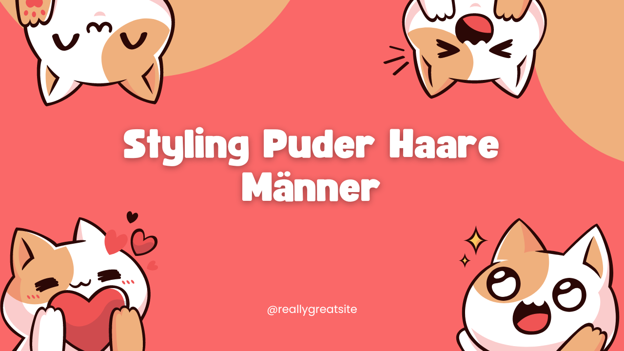 Styling Puder Haare Männer