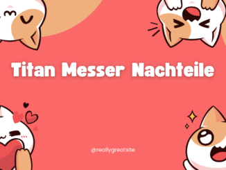 Titan Messer Nachteile