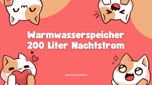 Warmwasserspeicher 200 Liter Nachtstrom