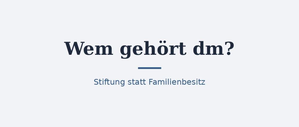 Zu-wem-gehoert-dm Wem gehört dm