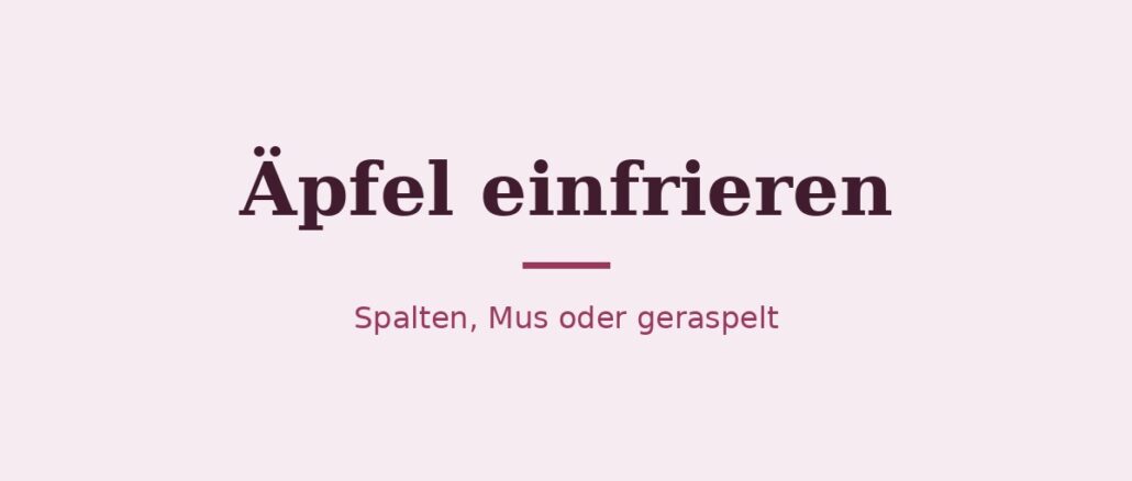 Äpfel einfrieren – Titelbild