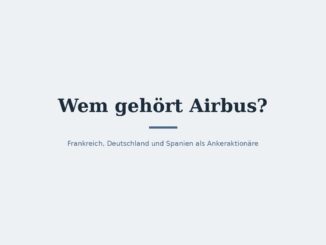 Wem gehört Airbus? Eigentümer und Konzernstruktur 5