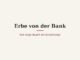 Wie lange dauert die Auszahlung des Erbes durch die Bank? 3