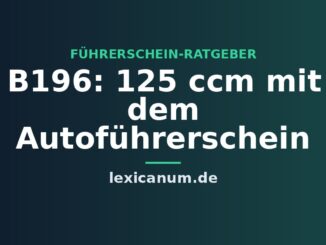 B196: 125 ccm mit dem Autoführerschein