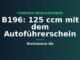 B196: 125 ccm mit dem Autoführerschein