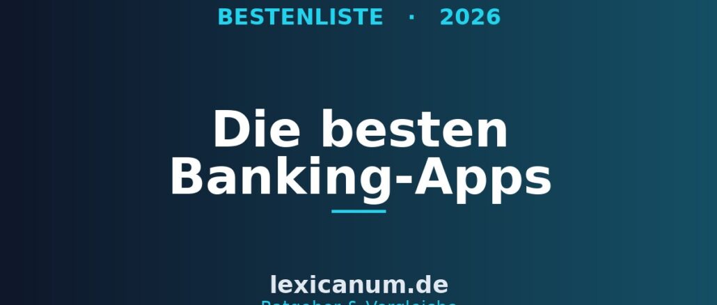 Die besten Banking-Apps 2026 im Vergleich