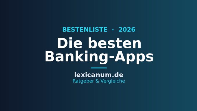 Die besten Banking-Apps 2026 im Vergleich