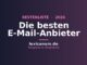 Die besten E-Mail-Anbieter 2026 im Vergleich