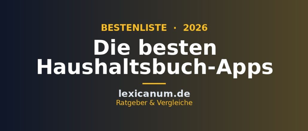 Die besten Haushaltsbuch-Apps 2026 im Vergleich