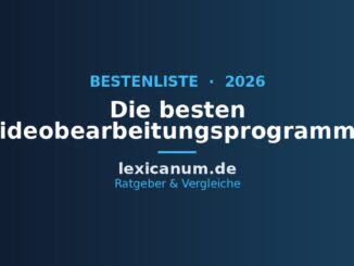 Die besten Videobearbeitungsprogramme 2026 im Vergleich
