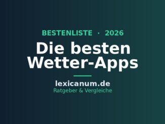 Die besten Wetter-Apps 2026: Test & Vergleich der Top-Anbieter