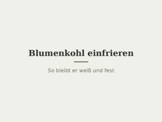 Blumenkohl einfrieren – Titelbild