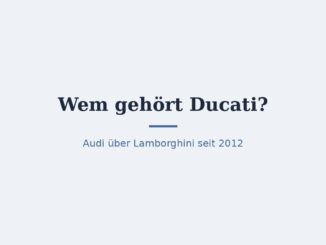 Wem gehört Ducati? Eigentümer Audi und Lamborghini 4