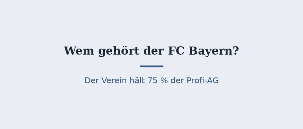 Wem gehört der FC Bayern? Anteile von Adidas, Audi und Allianz 1