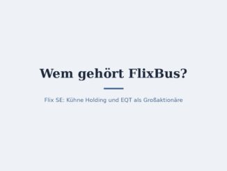 Wem gehört FlixBus? Eigentümer der Flix SE 2