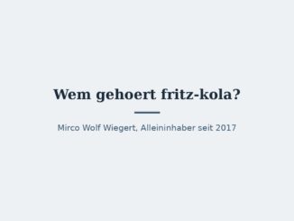 Wem gehört fritz-kola? Der Eigentümer 4
