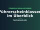 Führerscheinklassen im Überblick