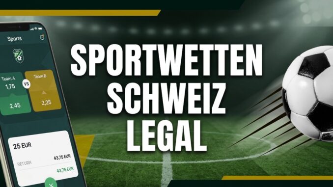 Sportwetten Schweiz legal: Top 15 Anbieter im Test 2026 26