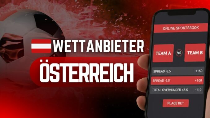 Beste Wettanbieter Österreich 2026: Die Top 10 im ausführlichen Test 4