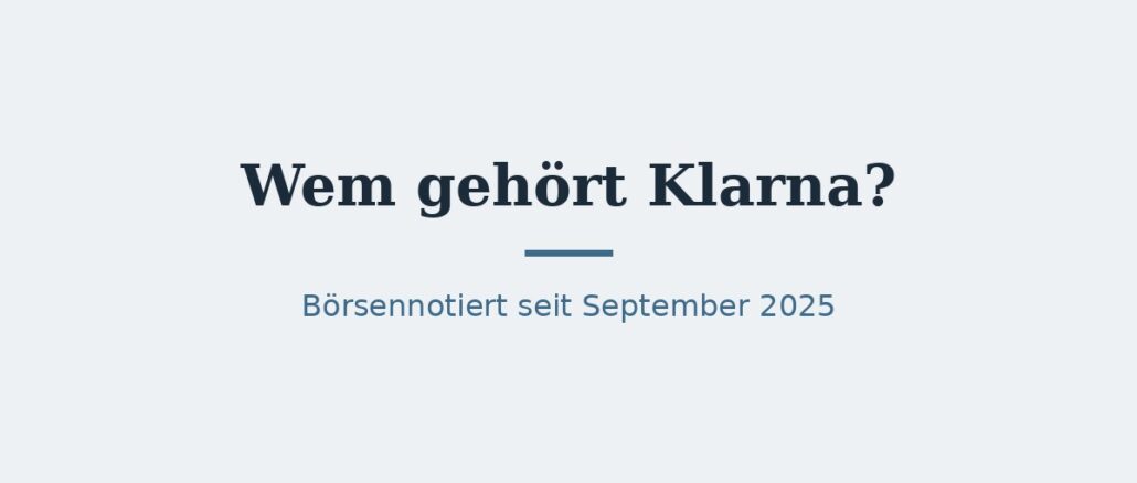 klarna-titelbild.jpg Wem gehört Klarna? Aktionäre nach dem Börsengang 1