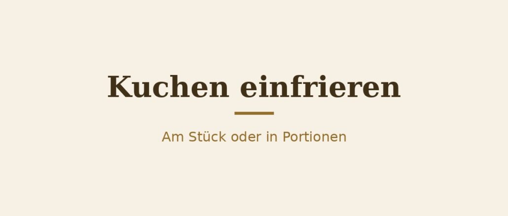 Kuchen einfrieren – Titelbild