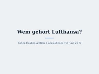Wem gehört Lufthansa? Eigentümer und Konzernstruktur 5