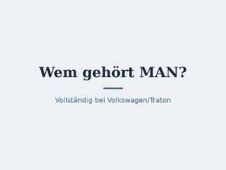 Wem gehört MAN? Konzernstruktur bei Volkswagen 3