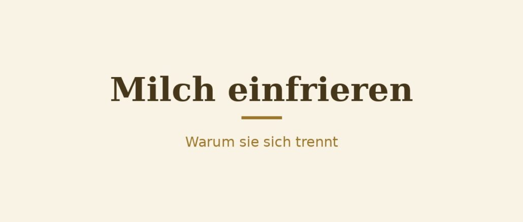 Milch einfrieren – Titelbild Milch einfrieren – Titelbild