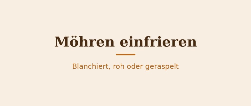 Möhren einfrieren – Titelbild