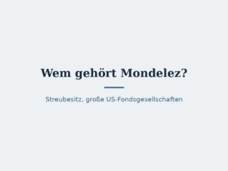 Wem gehört Mondelez? Aktionäre und Markenportfolio 2