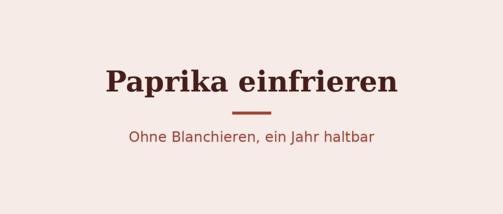 Paprika einfrieren – Titelbild