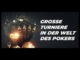 Die größten Pokerturniere der Welt 3