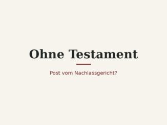 Wird man als Erbe angeschrieben? Post vom Nachlassgericht ohne Testament 7