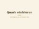 Quark einfrieren – Titelbild