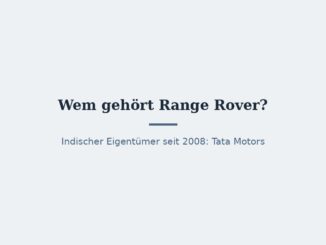 Wem gehört Range Rover? Eigentümer und Konzernstruktur 4