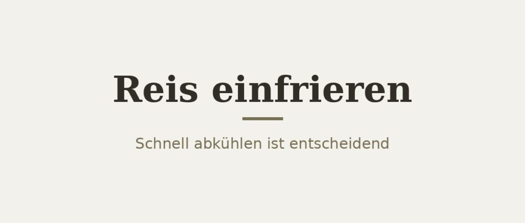 Reis einfrieren – Titelbild