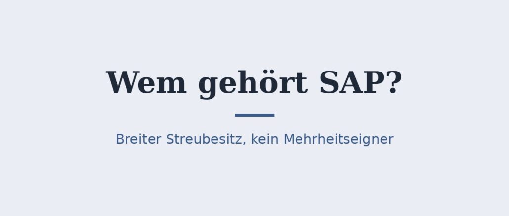 sap-titelbild.jpg Wem gehört SAP? Aktionärsstruktur ohne Mehrheitseigner 1