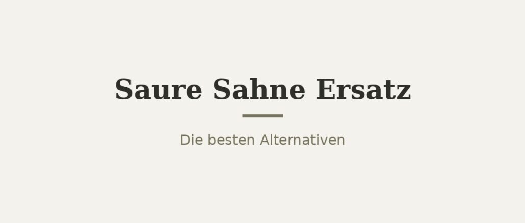 Saure Sahne Ersatz – Titelbild