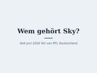 Wem gehört Sky? Eigentümer seit der RTL-Übernahme 3
