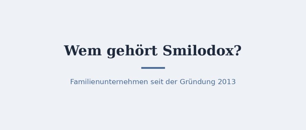 Wem gehört Smilodox? Gründer und Eigentümer 1