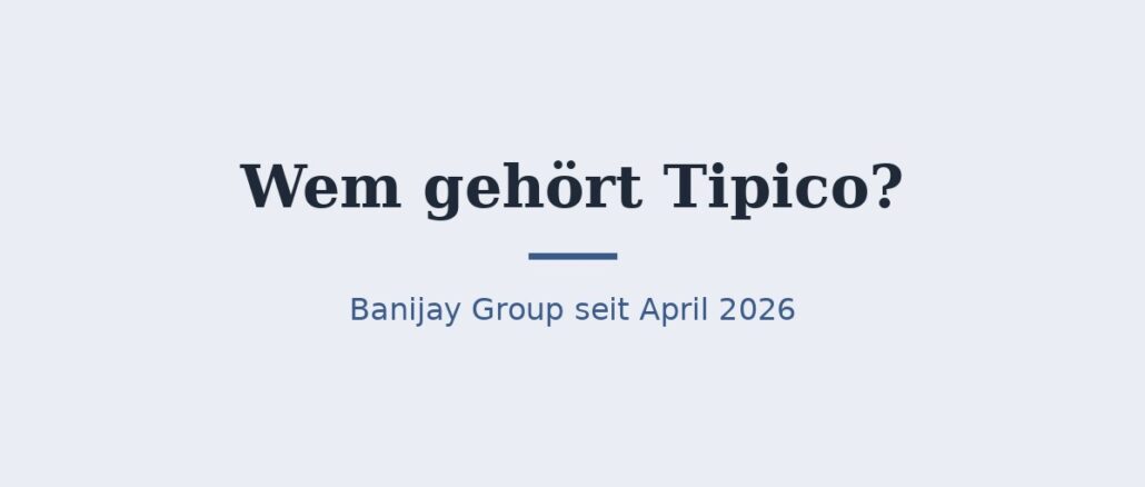 tipico-titelbild.jpg Wem gehört Tipico? Banijay Group seit April 2026 1