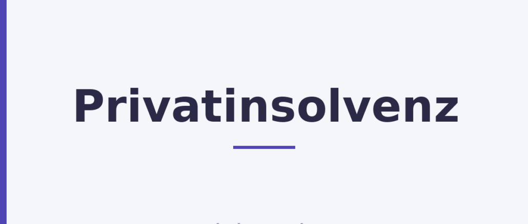 Privatinsolvenz