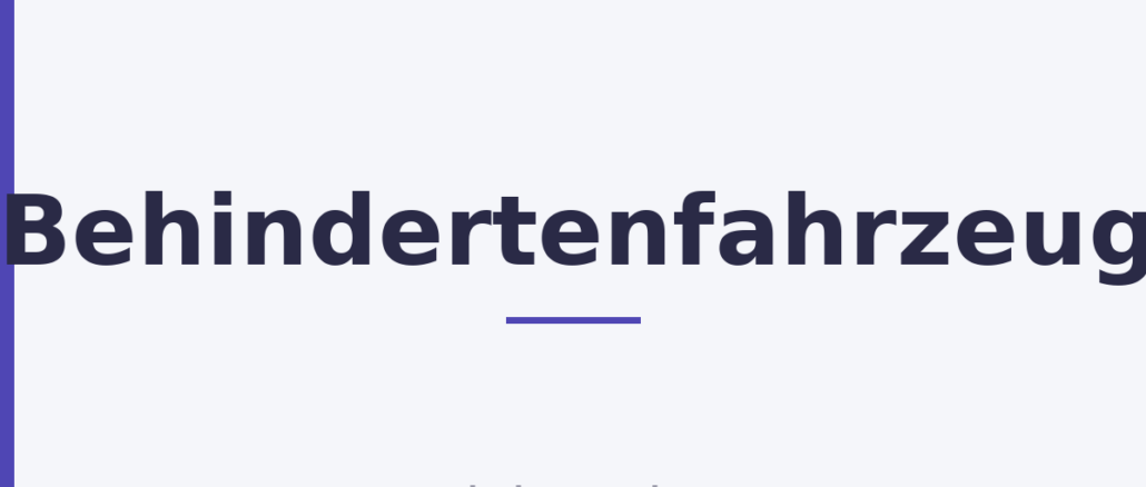 Behindertenfahrzeug