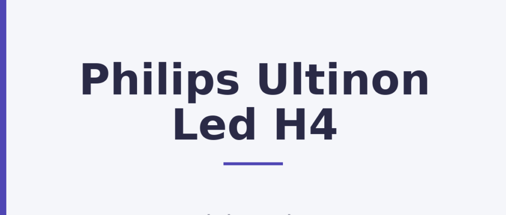 Philips Ultinon Led H4 Philips Ultinon Led H4