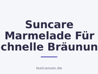 Suncare Marmelade Für Schnelle Bräunung